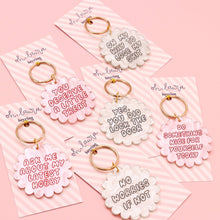 Load image into Gallery viewer, You Deserve a Little Treat Acrylic Keyring
