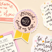 Load image into Gallery viewer, Stressed But Doing My Best Vinyl Sticker