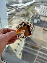 Load image into Gallery viewer, Not My First Rodeo Sticker