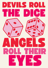 Load image into Gallery viewer, Devils Roll The Dice Taylor Swift Inspired Print