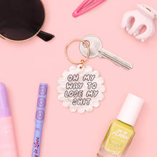 Load image into Gallery viewer, On My Way To Lose My Sh*t Acrylic Keyring