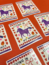 Load image into Gallery viewer, Living In My Whimsy Sticker