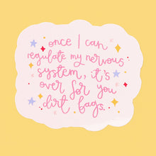 Load image into Gallery viewer, Regulate My Nervous System Vinyl Sticker