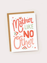 Load image into Gallery viewer, Mother Like No Other Greetings Card

