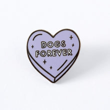 Load image into Gallery viewer, Dogs Forever Enamel Pin
