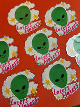 Load image into Gallery viewer, Laters Haters Sticker
