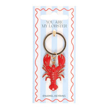 Load image into Gallery viewer, You Are My Lobster Keyring
