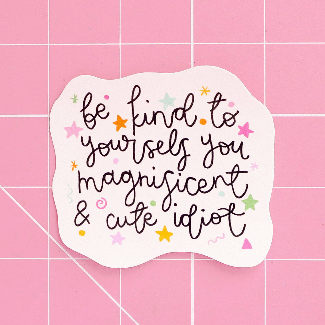 Be Kind To Yourself Vinyl Sticker