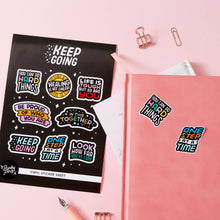 Load image into Gallery viewer, Keep Going Vinyl Sticker Sheet
