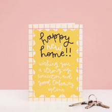 Load image into Gallery viewer, Happy New Home Greetings Card
