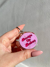 Load image into Gallery viewer, Buckle Up Babes Keyring
