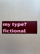 Load image into Gallery viewer, My type? Fictional Bookmark
