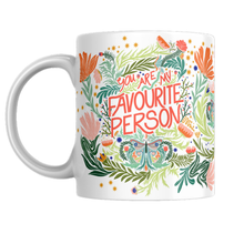Load image into Gallery viewer, You Are My Favourite Person Mug
