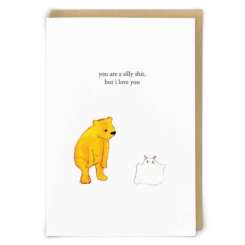 Silly Shit Greetings Card