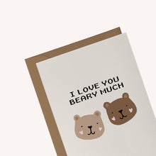 Load image into Gallery viewer, I Love You Beary Much Greetings Card
