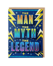Load image into Gallery viewer, Man, Myth, Legend Greetings Card
