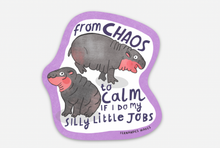 Load image into Gallery viewer, Chaos to Calm Pygmy Hippo Vinyl Sticker

