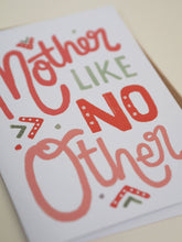 Load image into Gallery viewer, Mother Like No Other Greetings Card
