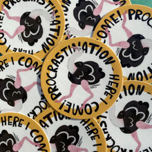 Load image into Gallery viewer, Procrastination Here I Come! Matte Vinyl Ostrich Sticker
