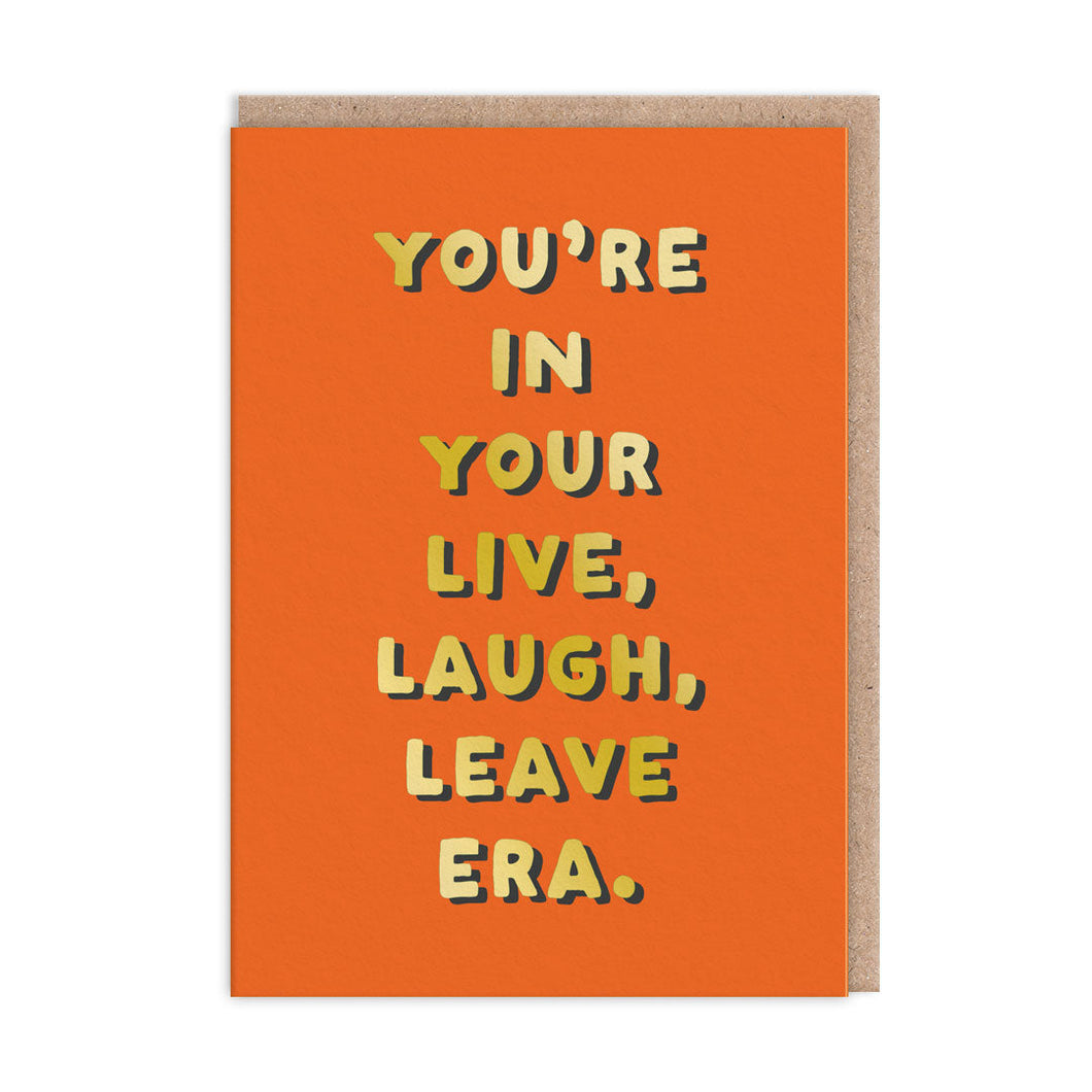 Live Laugh Leave Greetings Card