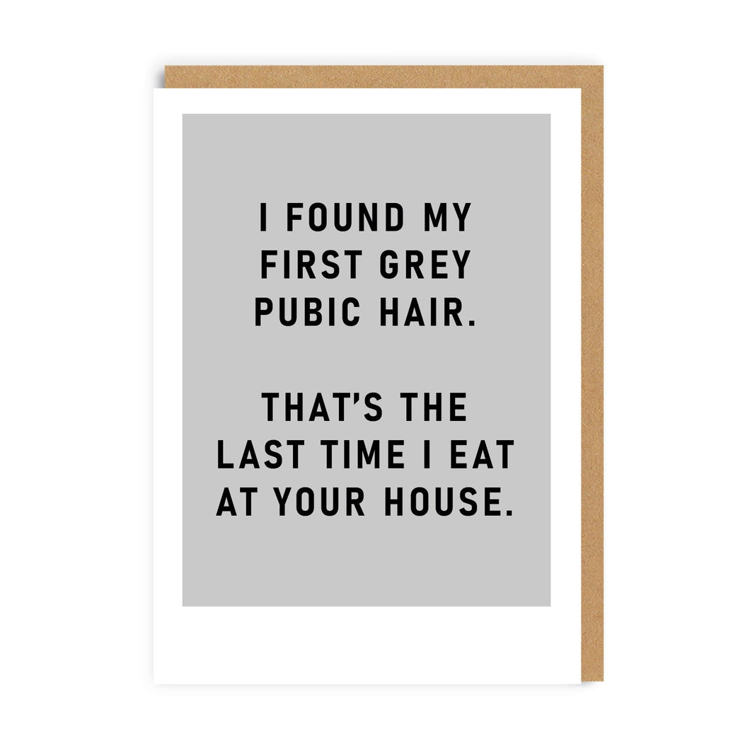 First Grey Pube Greetings Card