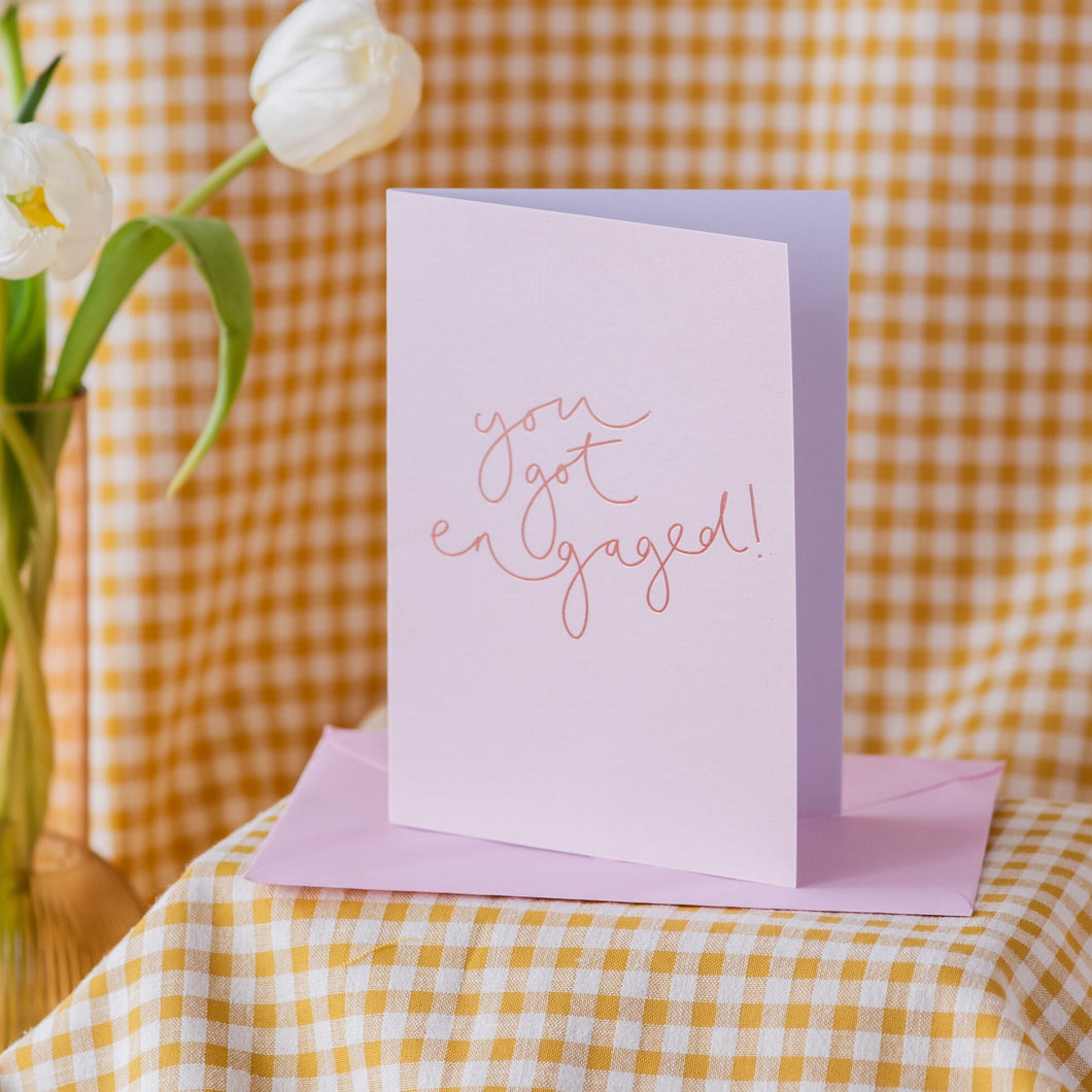You Got Engaged! Foil Greetings Card