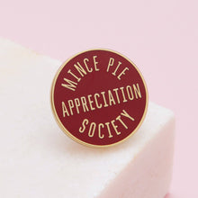 Load image into Gallery viewer, Mince Pie Appreciation Society Enamel Pin
