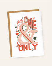 Load image into Gallery viewer, My One &amp; Only Illustrated Hand Greetings Card
