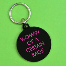 Load image into Gallery viewer, Woman Of A Certain Rage Keytag
