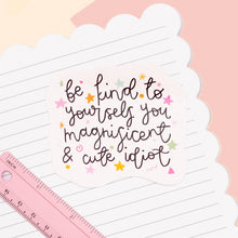 Load image into Gallery viewer, Be Kind To Yourself Vinyl Sticker
