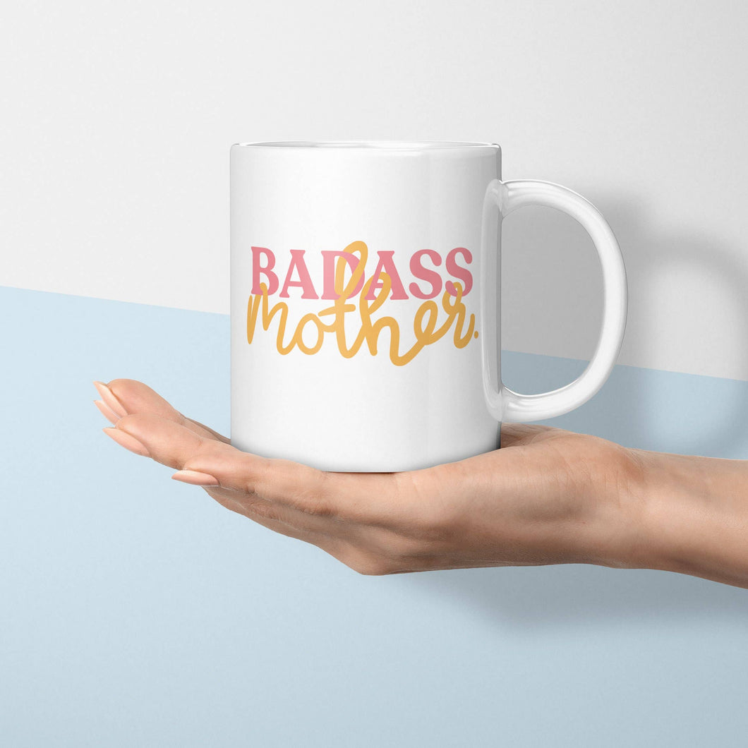 Badass Mother Mug