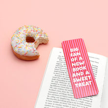 Load image into Gallery viewer, New Books &amp; A Sweet Treat Bookmark
