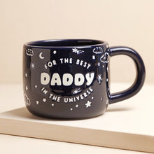 Load image into Gallery viewer, Best Daddy In The Universe Mug
