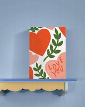 Load image into Gallery viewer, Love You Floral Hearts Greetings Card
