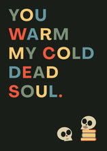 Load image into Gallery viewer, Cold Dead Soul Greetings Card
