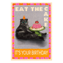 Load image into Gallery viewer, Eat The Cake Cat Birthday Greetings Card
