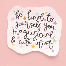Load image into Gallery viewer, Be Kind To Yourself Vinyl Sticker
