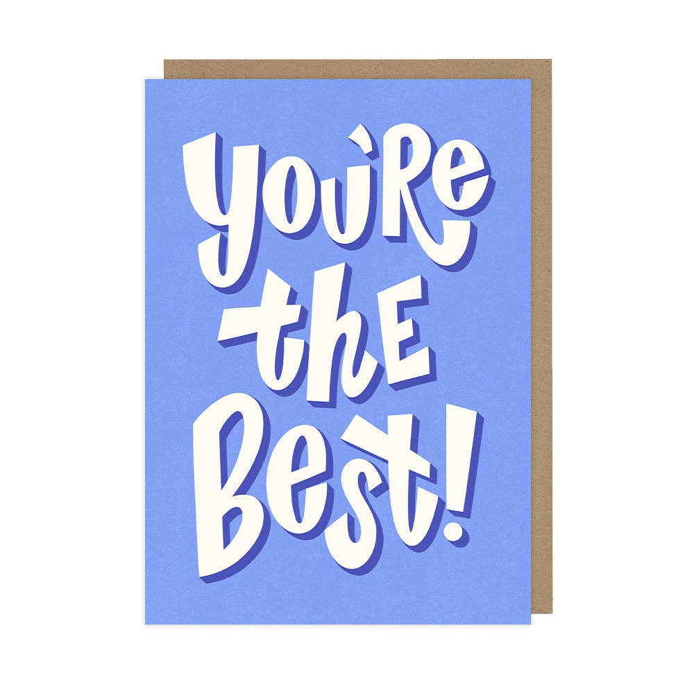 You're The Best Typography Birthday Greetings Card