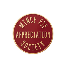 Load image into Gallery viewer, Mince Pie Appreciation Society Enamel Pin
