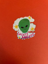 Load image into Gallery viewer, Laters Haters Sticker

