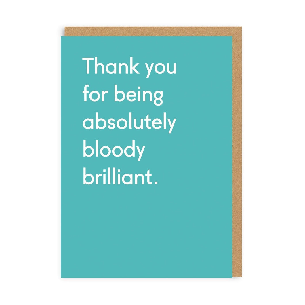 Bloody Brilliant Thank You Greetings Card