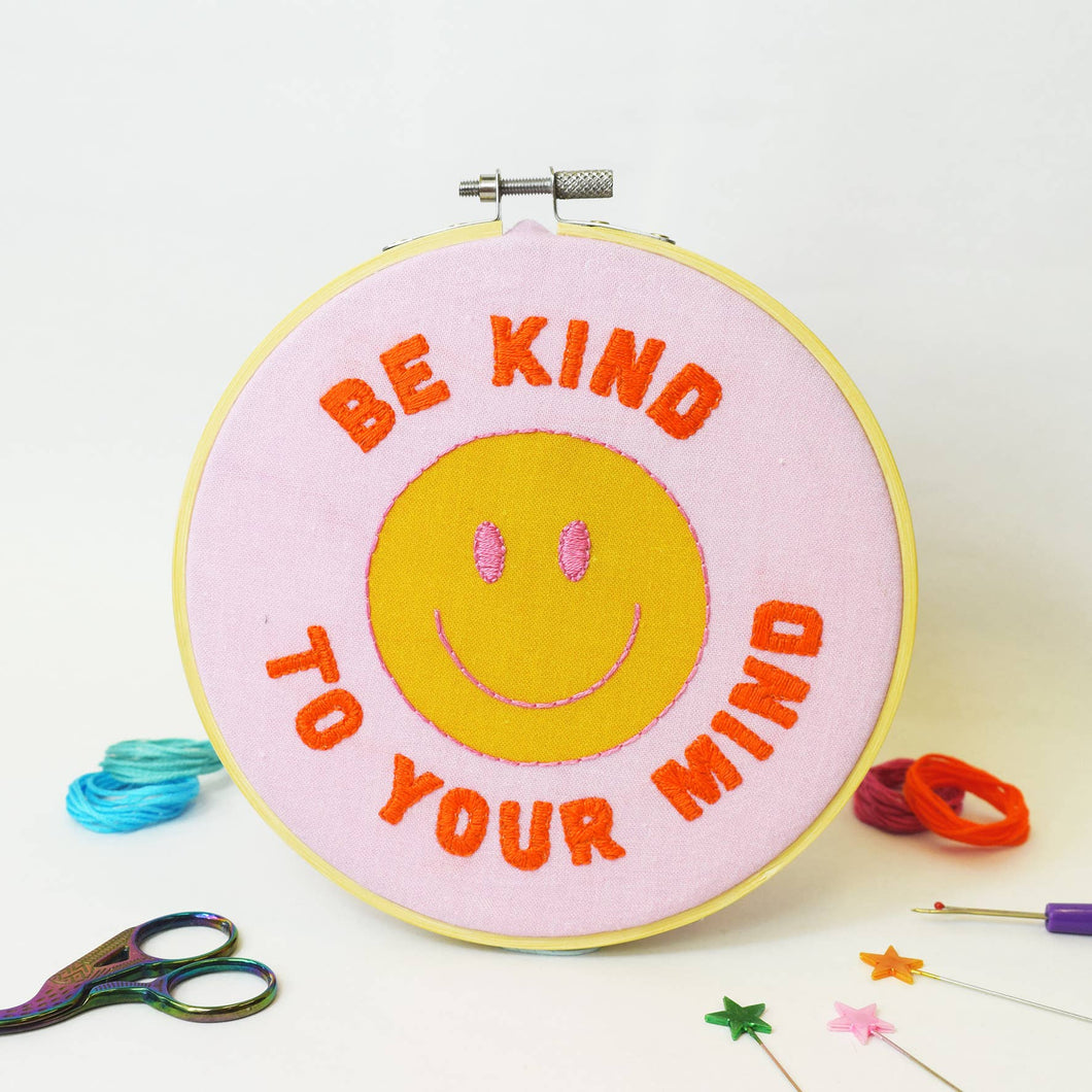 'Be Kind to Your Mind' Embroidery Kit