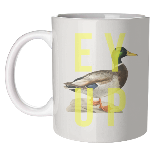 Ey Up Duck Mug