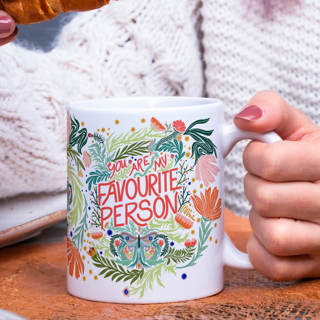 You Are My Favourite Person Mug