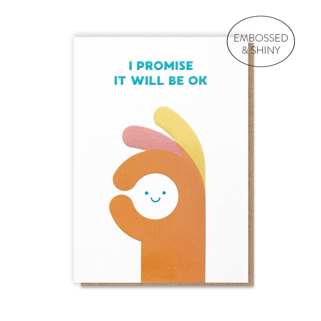 It Will Be OK Greetings Card