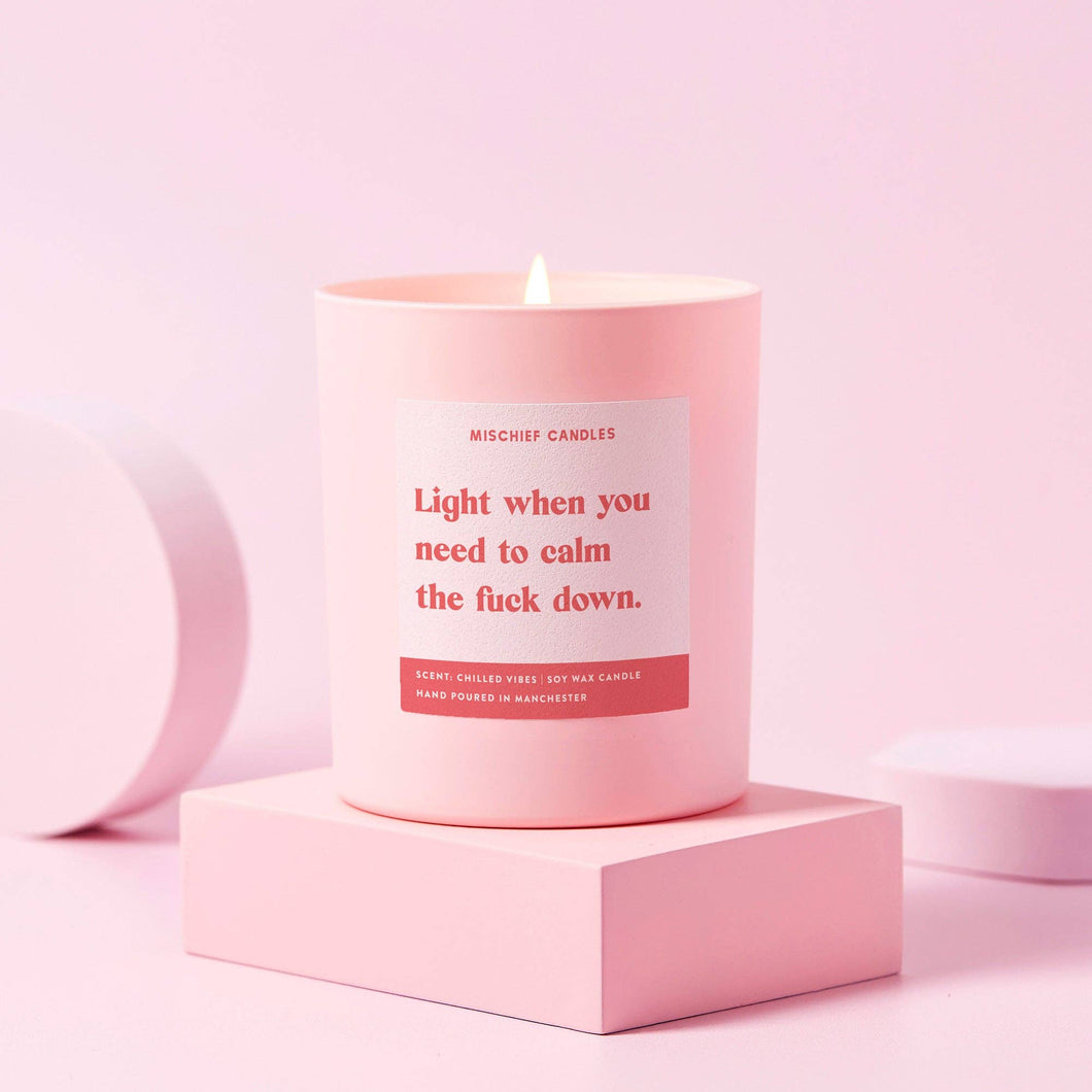 Calm the Fuck Down Scented Candle